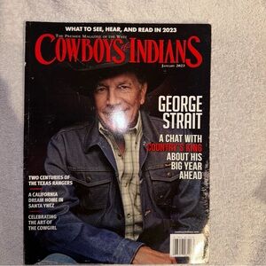 EUC Cowboys & Indians Magazine January 2023 Features George Strait Cover 168 Pg